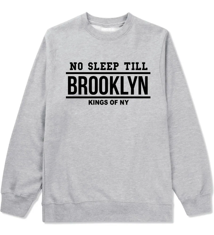 No Sleep Till Brooklyn Crewneck Sweatshirt