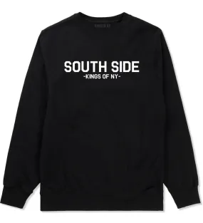 South Side Kings Of NY Crewneck Sweatshirt