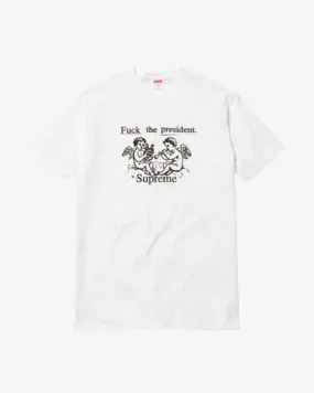 SUPREME FUCK THE PRESIDENT WHITE TEE -